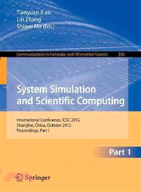 System Simulation and Scientific Computing ─ International Conference, Icsc 2012, Shanghai, October 27-30, 2012. Proceedings, Part I