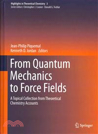 From Quantum Mechanics to Force Fields—A Topical Collection from Theoretical Chemistry Accounts