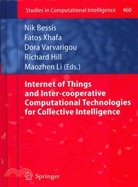 Internet of Things and Inter-Cooperative Computational Technologies for Collective Intelligence