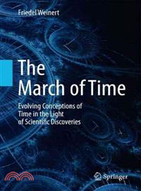 The March of Time ― Evolving Conceptions of Time in the Light of Scientific Discoveries