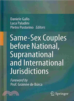 Same-sex Couples Before National, Supranational and International Jurisdictions