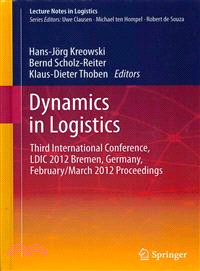 Dynamics in Logistics ― Third International Conference, LDIC 2012 Bremen, Germany, February/March 2012 Proceedings