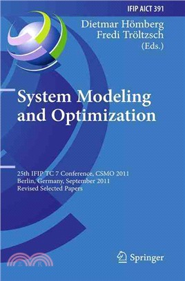 System Modeling and Optimization ― 25th Ifip Tc 7 Conference, Csmo 2011, Berlin, Germany, September 12-16, 2011, Revised Selected Papers