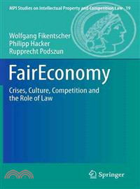 Faireconomy ― Crises, Culture, Competition and the Role of Law