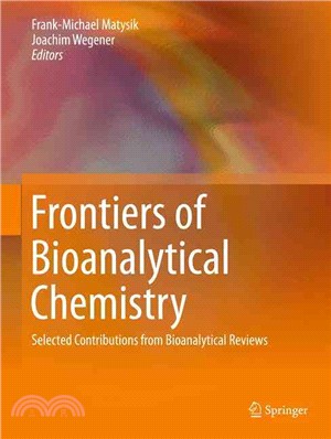Frontiers of Bioanalytical Chemistry — Selected Contributions from Bioanalytical Reviews