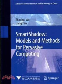 Smartshadow ― Models and Methods for Pervasive Computing