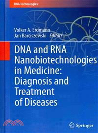 DNA and Rna Nanobiotechnologies in Medicine: Diagnosis and Treatment of Diseases