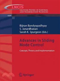 Advances in Sliding Mode Control ― Concept, Theory and Implementation