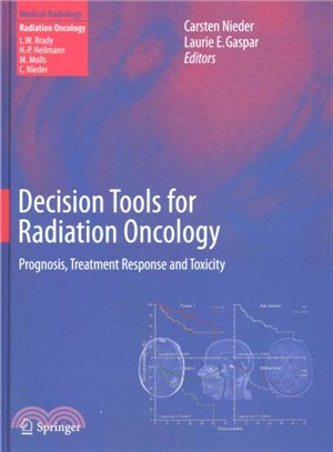 Decision Tools for Radiation Oncology ― Prognosis, Treatment Response and Toxicity