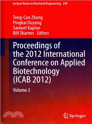 Proceedings of the 2012 International Conference on Applied Biotechnology (Icab 2012)