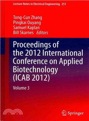 Proceedings of the 2012 International Conference on Applied Biotechnology Icab 2012