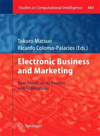 Electronic Business and Marketing ― New Trends on Its Process and Applications