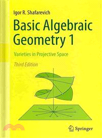 Basic Algebraic Geometry 1 ― Varieties in Projective Space