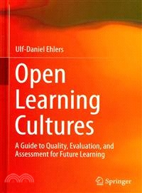 Open learning cultures : a guide to quality, evaluation, and assessment for future learning / Ulf-Daniel Ehlers