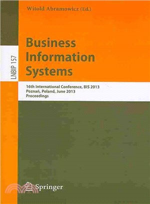 Business Information Systems ― 16th International Conference, Bis 2013, Poznan, Poland, June 19-21, 2013, Proceedings