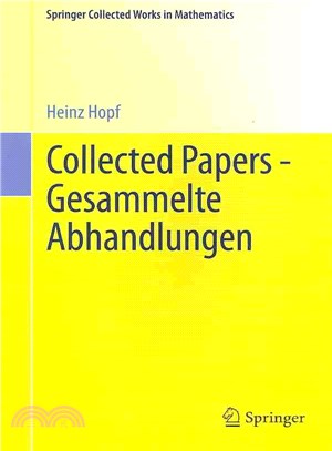 Collected Papers - Gesammelte Abhandlungen ― Gesammelte Abhandlungen