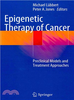 Epigenetic Therapy of Cancer ― Preclinical Models and Treatment Approaches