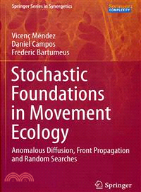 Stochastic Foundations in Movement Ecology ― Anomalous Diffusion, Front Propagation and Random Searches