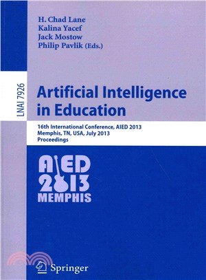 Artificial Intelligence in Education ― 16th International Conference, Aied 2013, Memphis, Tn, USA, July 9-13, 2013. Proceedings