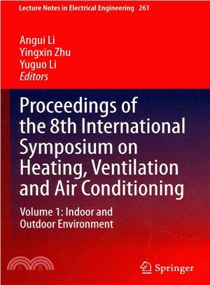 Proceedings of the 8th International Symposium on Heating, Ventilation and Air Conditioning ─ Indoor and Outdoor Environment