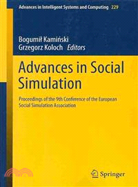 Advances in Social Simulation ─ Proceedings of the 9th Conference of the European Social Simulation Association