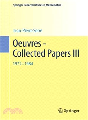 Oeuvres - Collected Papers III ― 1972 - 1984
