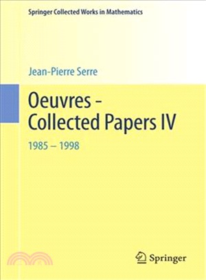 Oeuvres - Collected Papers IV ― 1985 - 1998