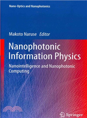 Nanophotonic Information Physics ― Nanointelligence and Nanophotonic Computing