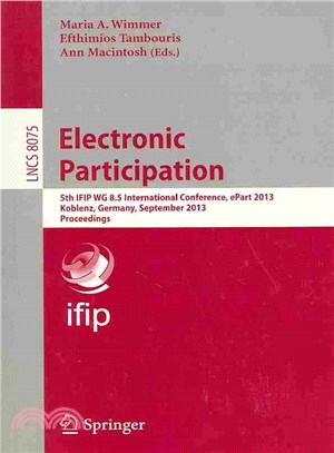 Electronic Participation ― 5th Ifip Wg 8.5 International Conference, Epart 2013, Koblenz, Germany, September 17-19, 2013, Proceedings