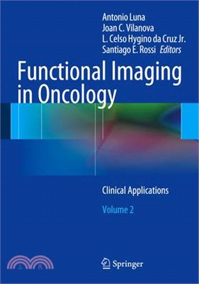 Functional Imaging in Oncology ― Clinical Applications