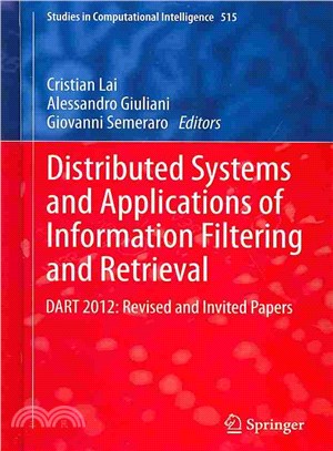 Distributed Systems and Applications of Information Filtering and Retrieval ― Dart 2012: Revised and Invited Papers