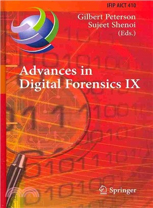 Advances in Digital Forensics IX ― 9th Ifip Wg 11.9 International Conference on Digital Forensics, Orlando, Fl, USA, January 28-30, 2013, Revised Selected Papers