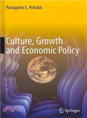 Culture, Growth and Economic Policy