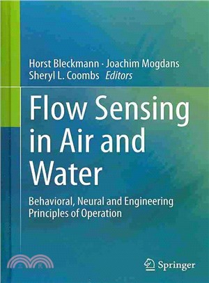 Flow Sensing in Air and Water ― Behavioural, Neural and Engineering Principles of Operation