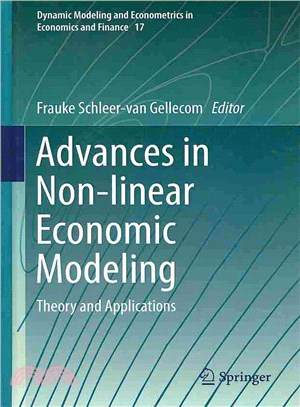 Advances in Non-linear Economic Modeling ― Theory and Applications