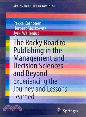 The Rocky Road to Publishing in the Management and Decision Sciences