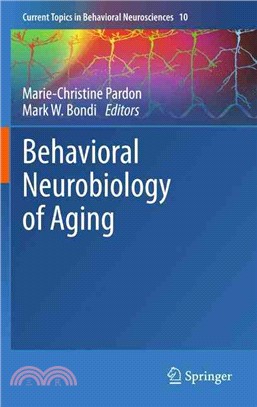 Behavioral Neurobiology of Aging