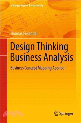 Design Thinking Business Analysis ― Business Concept Mapping Applied