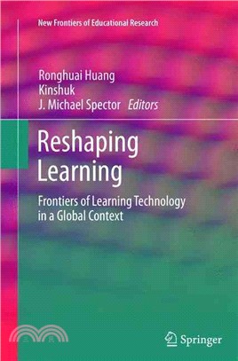 Reshaping Learning ― Frontiers of Learning Technology in a Global Context