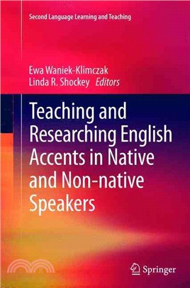 Teaching and Researching English Accents in Native and Non-native Speakers