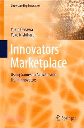 Innovators' Marketplace ― Using Games to Activate and Train Innovators