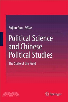 Political Science and Chinese Political Studies ― The State of the Field