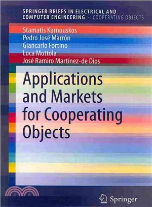 Applications and Markets for Cooperating Objects ― Applications and Markets