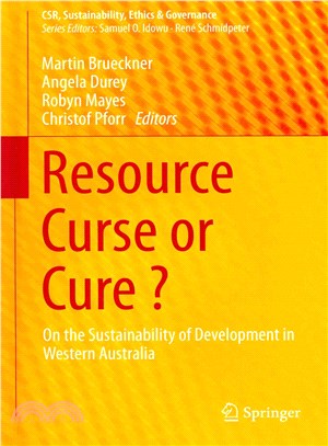 Resource Curse or Cure? ― On the Sustainability of Development in Western Australia