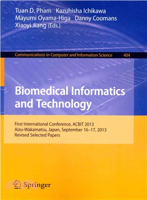 Biomedical Informatics and Technology ― First International Conference, Acbit 2013, Aizu-wakamatsu, Japan, September 16-17, 2013. Revised Selected Papers