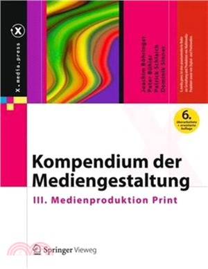Kompendium der Mediengestaltung：III. Medienproduktion Print