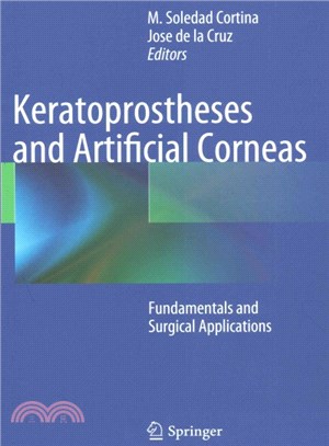 Keratoprostheses and Artificial Corneas ― Fundamentals and Surgical Applications