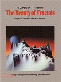 The Beauty of Fractals ― Images of Complex Dynamical Systems