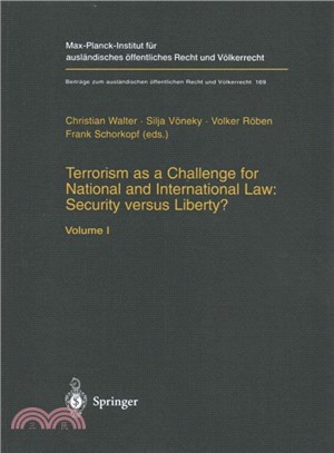 Terrorism As a Challenge for National and International Law ― Security Versus Liberty?