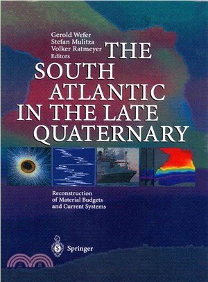 The South Atlantic in the Late Quaternary ― Reconstruction of Material Budgets and Current Systems